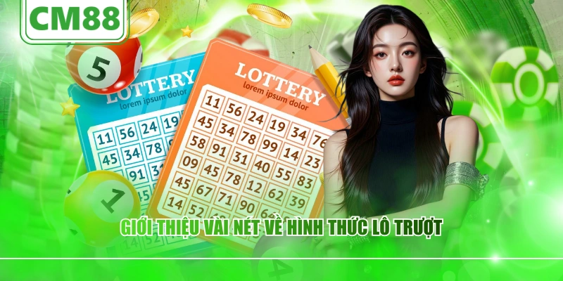 Giới thiệu vài nét về hình thức lô trượt